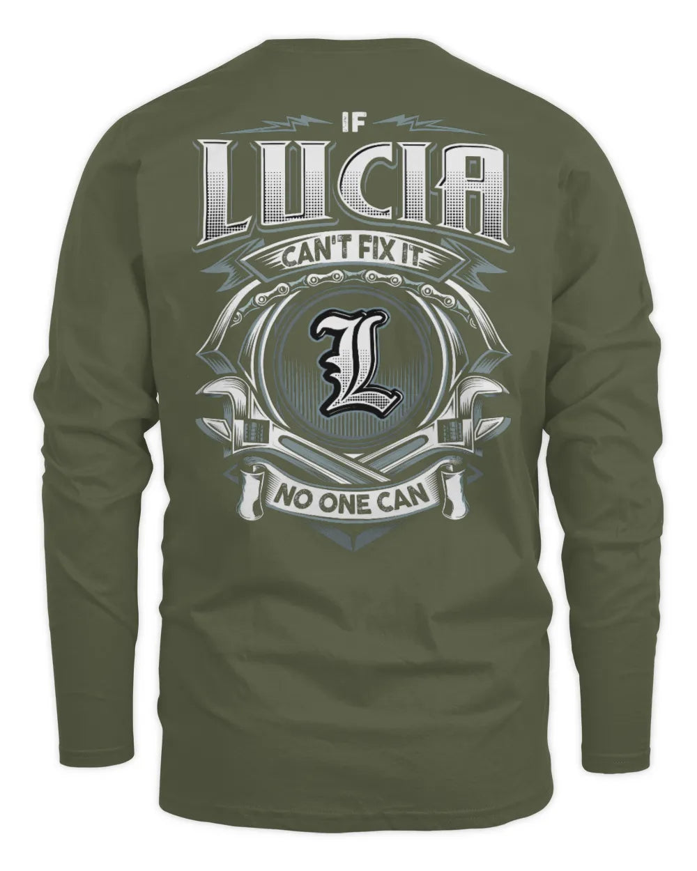 LUCIA AP81-K4-626 - Personalized Ahmed Quote Apparel “If Ahmed Can't Fix It, No One Can” - Men's Long Sleeved T-Shirt - Military Green