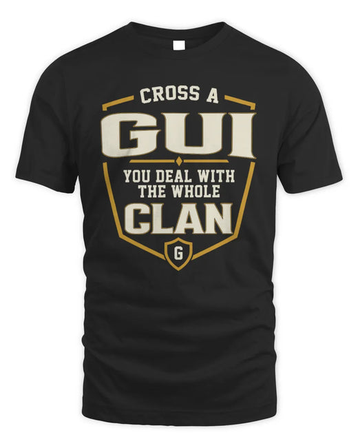 GUI NT1-K008 Cross A/An NAME, You Deal With the Whole Clan | Personalized Vintage T-Shirt