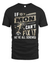 MON TX03 P02 - Personalized Handyman Mechanic Shirt “If NAME Can’t Fix It, We’re All Screwed”