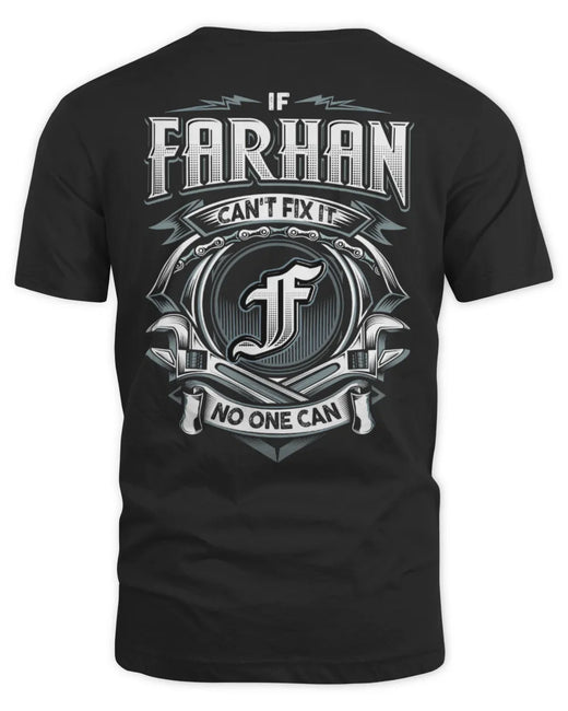 FARHAN AP81-K4-626 - Personalized Ahmed Quote Apparel “If Ahmed Can't Fix It, No One Can”