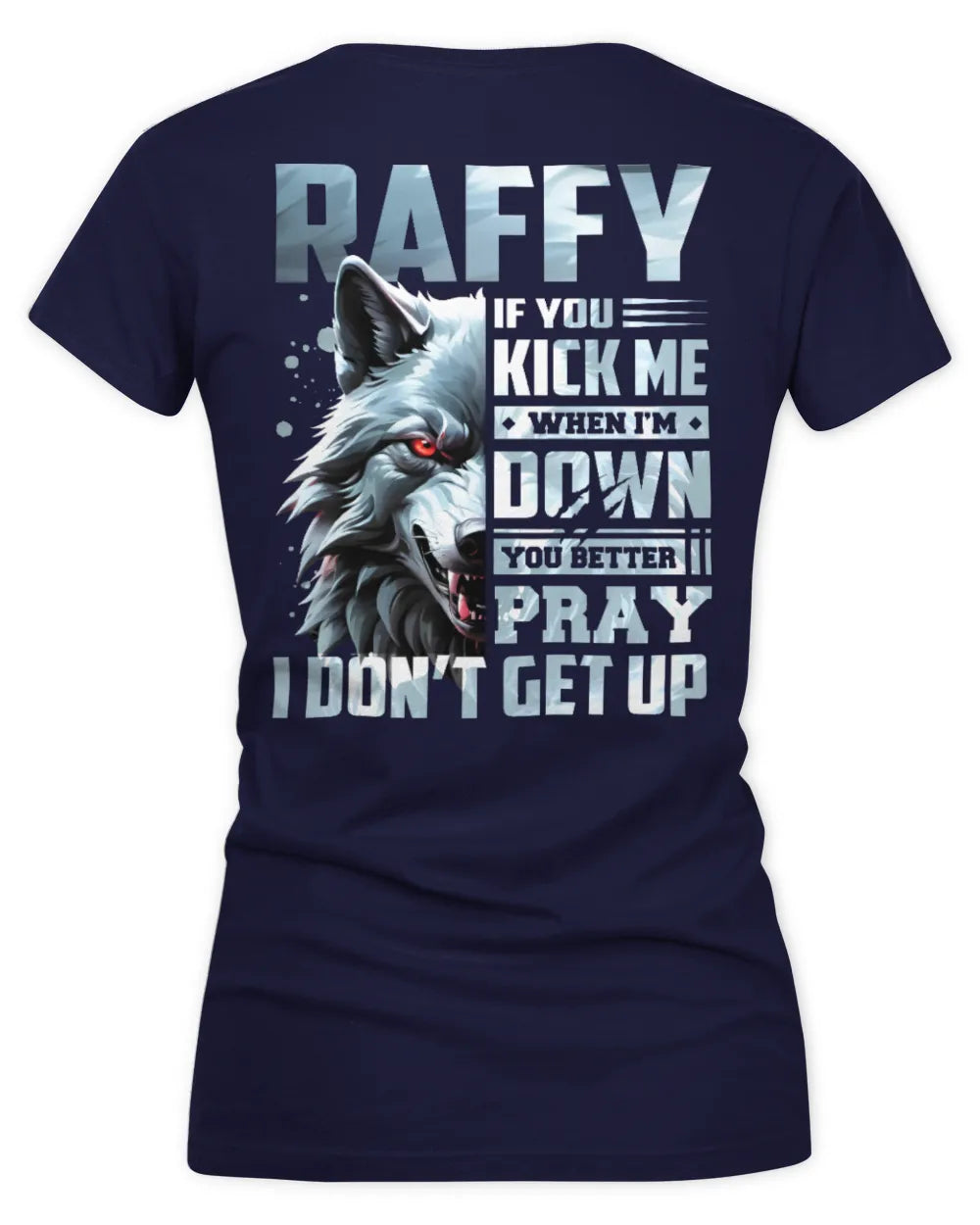RAFFY AP62-K4-666 - Personalized Fierce Wolf Quote Apparel “If You Kick Me When I’m Down, You Better Pray I Don’t Get Up” - Women's V-Neck T-Shirt - Navy