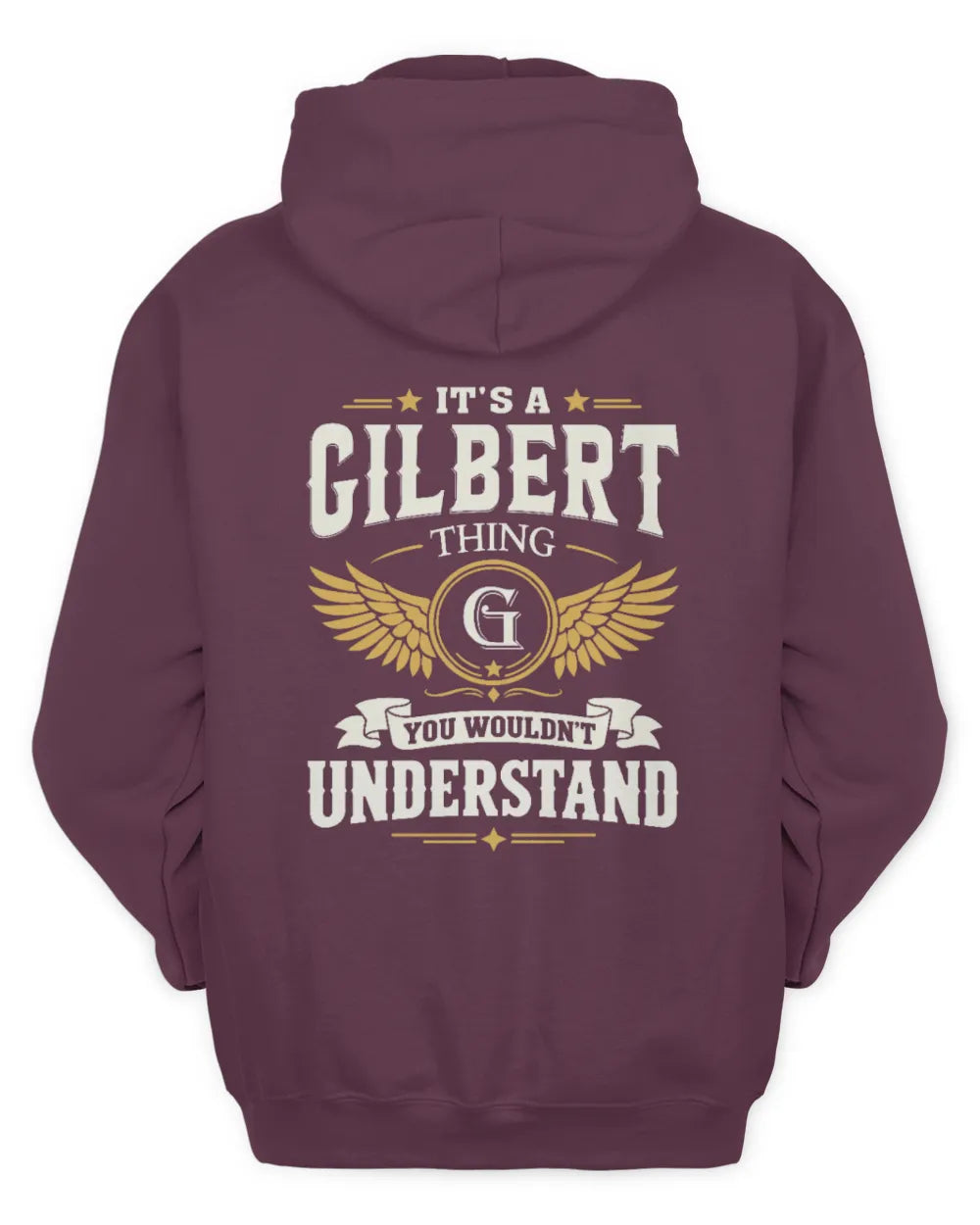 GILBERT KT06-M008 It’s a [NAME] Thing – You Wouldn’t Understand | Personalized Vintage T-Shirt - Unisex Hoodie - Maroon