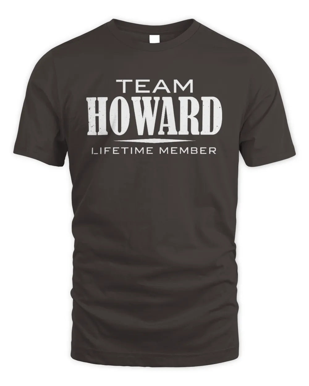 HOWARD BL62-K4-128 - Personalized “Team NAME Lifetime Member” - Unisex Standard T-Shirt - Dark Chocolate