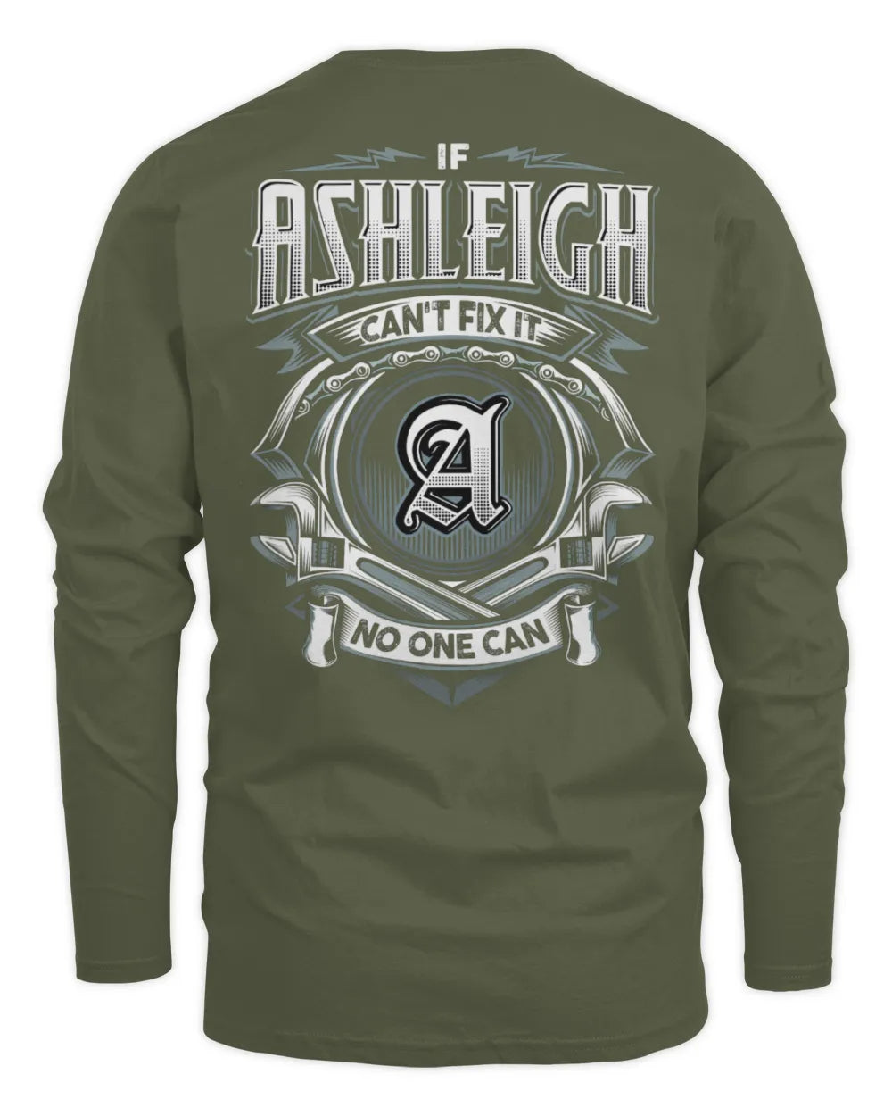 ASHLEIGH AP81-K4-626 - Personalized Ahmed Quote Apparel “If Ahmed Can't Fix It, No One Can” - Men's Long Sleeved T-Shirt - Military Green