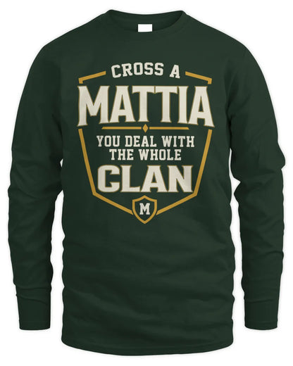 MATTIA NT1-K008 Cross A/An NAME, You Deal With the Whole Clan | Personalized Vintage T-Shirt - Men's Long Sleeved T-Shirt - Forest Green