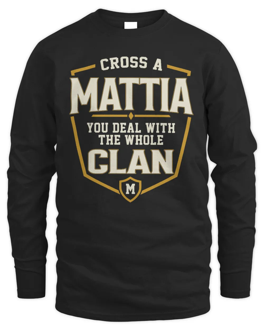 MATTIA NT1-K008 Cross A/An NAME, You Deal With the Whole Clan | Personalized Vintage T-Shirt - Men's Long Sleeved T-Shirt - Black