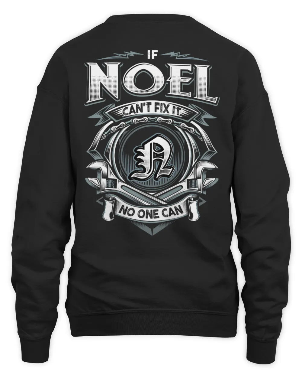 NOEL AP81-K4-626 - Personalized Ahmed Quote Apparel “If Ahmed Can't Fix It, No One Can” - Unisex Sweatshirt - Black