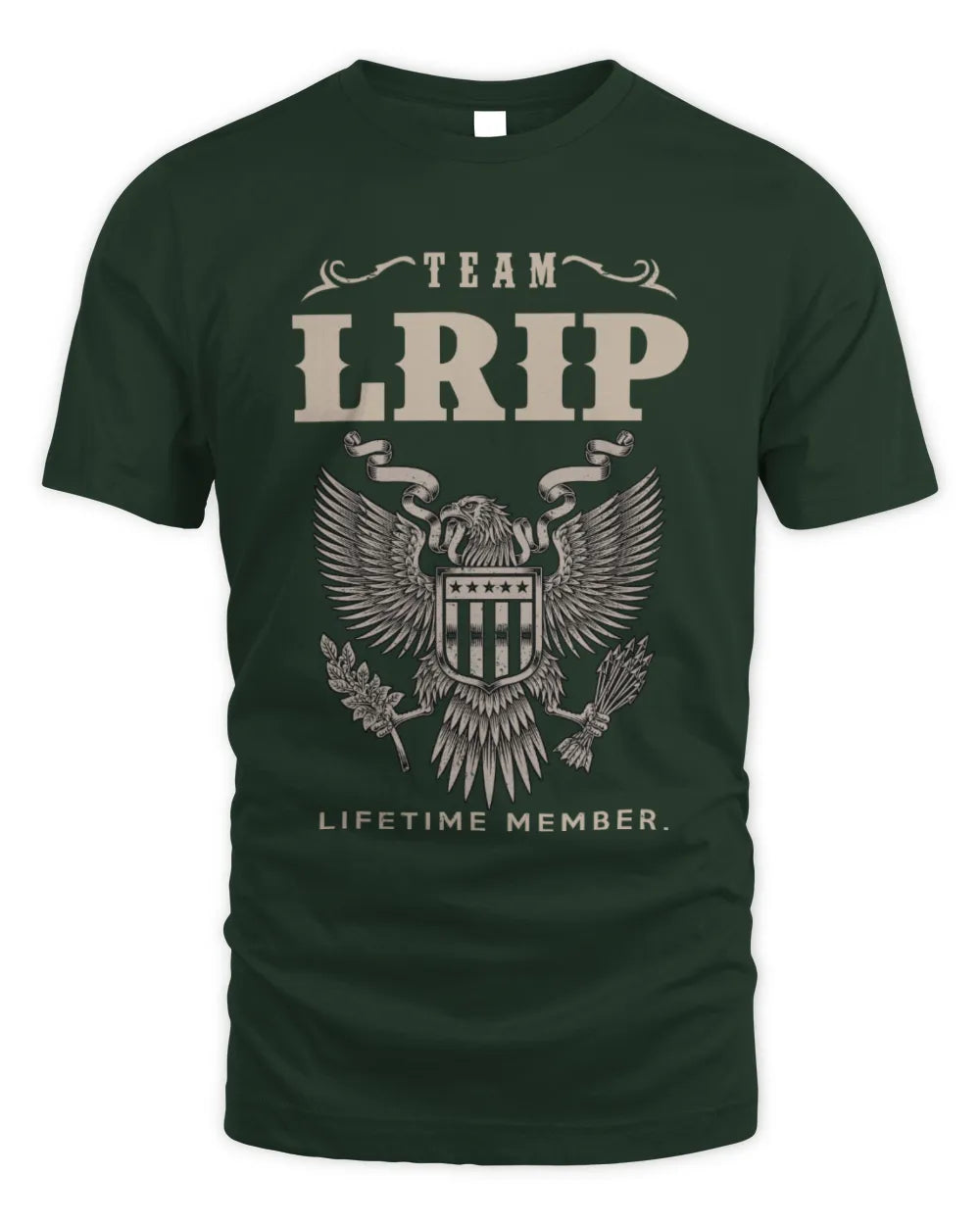 LRIP TP06-K82 – Personalized Classic Style Apparel “Team NAME Lifetime Member” - Unisex Standard T-Shirt - Forest Green