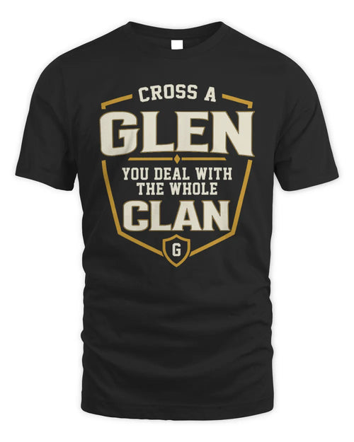 GLEN NT1-K008 Cross A/An NAME, You Deal With the Whole Clan | Personalized Vintage T-Shirt - Unisex Standard T-Shirt - Black