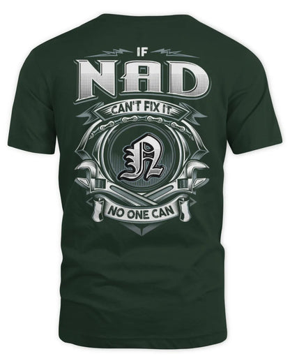 NAD AP81-K4-626 - Personalized Ahmed Quote Apparel “If Ahmed Can't Fix It, No One Can” - Unisex Standard T-Shirt - Forest Green