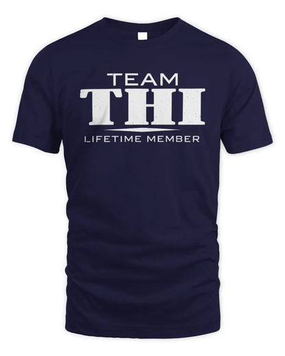 THI BL62-K4-128 - Personalized “Team NAME Lifetime Member” - Unisex Standard T-Shirt - Navy