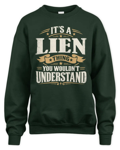 LIEN P08 TH51 - Personalized “It’s a/an [NAME] Thing – You Wouldn’t Understand” Shirt - Unisex Sweatshirt - Forest Green