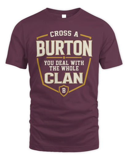 BURTON NT1-K008 Cross A/An NAME, You Deal With the Whole Clan | Personalized Vintage T-Shirt - Unisex Standard T-Shirt - Maroon