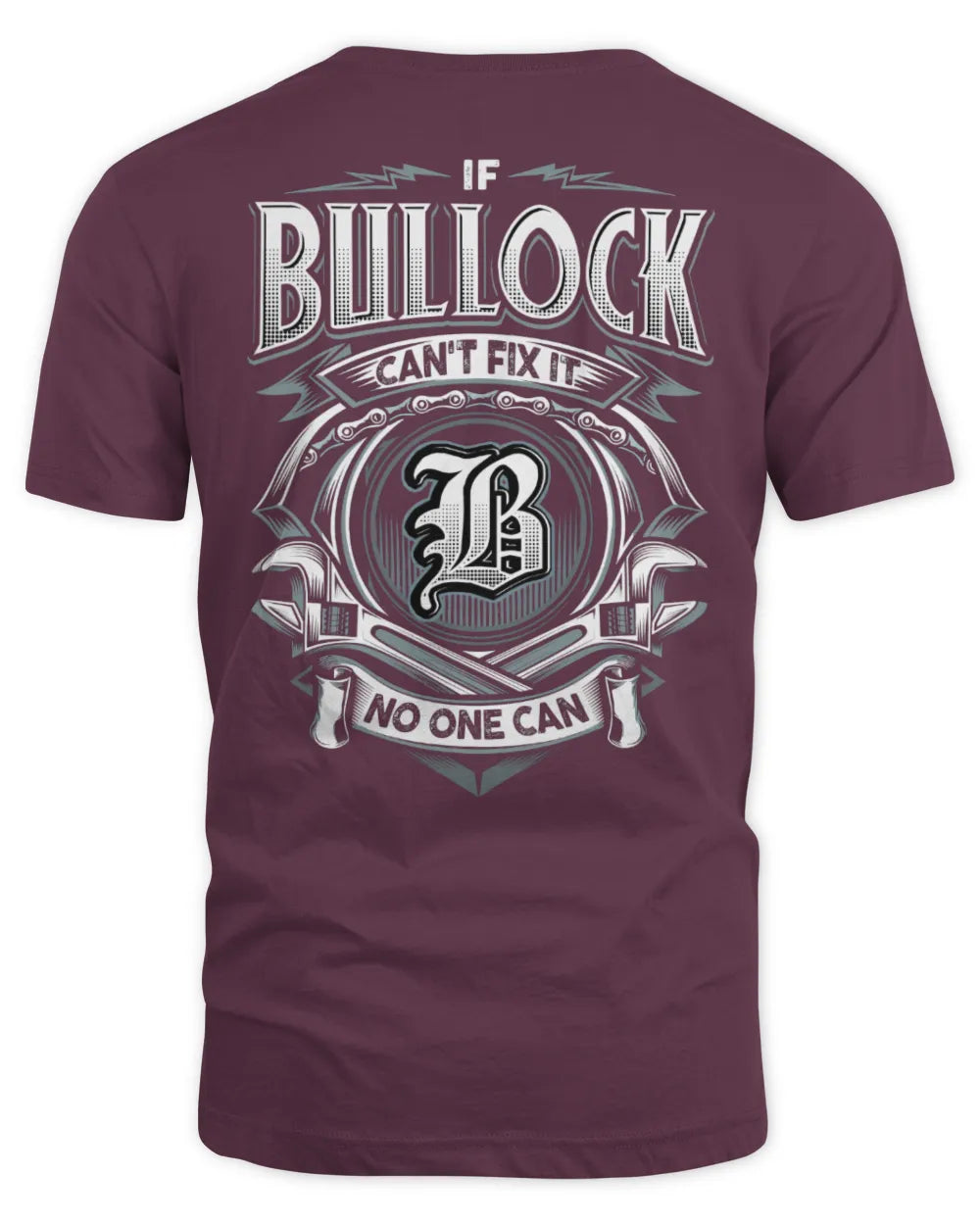 BULLOCK AP81-K4-626 - Personalized Ahmed Quote Apparel “If Ahmed Can't Fix It, No One Can” - Unisex Standard T-Shirt - Maroon