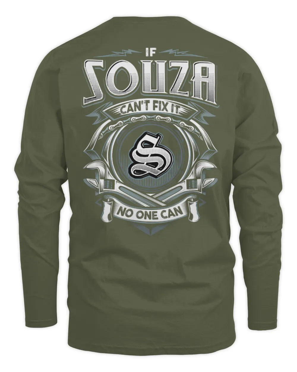 SOUZA AP81-K4-626 - Personalized Ahmed Quote Apparel “If Ahmed Can't Fix It, No One Can” - Men's Long Sleeved T-Shirt - Military Green