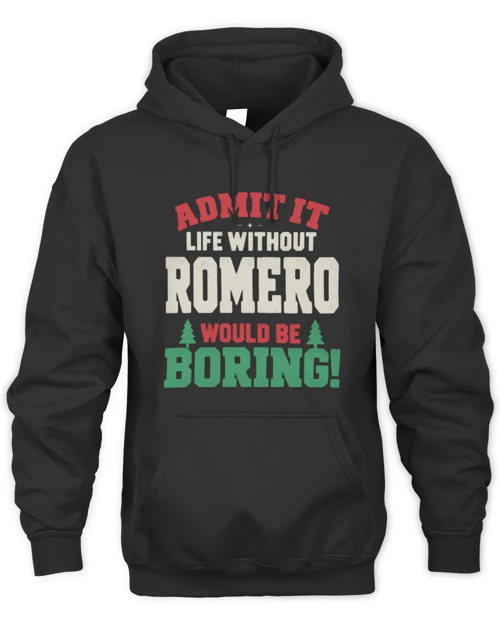 ROMERO P5 TH08 Christmas T-Shirt – “Life Without NAME Would Be Boring” - Unisex Hoodie - Black