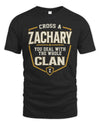 ZACHARY NT1-K008 Cross A/An NAME, You Deal With the Whole Clan | Personalized Vintage T-Shirt