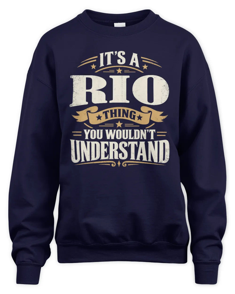 RIO P08 TH51 - Personalized “It’s a/an [NAME] Thing – You Wouldn’t Understand” Shirt - Unisex Sweatshirt - Navy