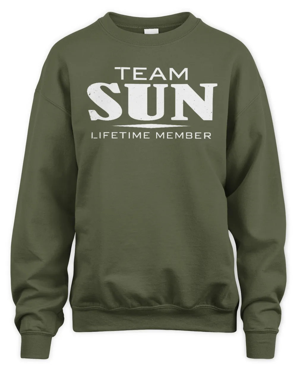 SUN BL62-K4-128 - Personalized “Team NAME Lifetime Member” - Unisex Sweatshirt - Military Green