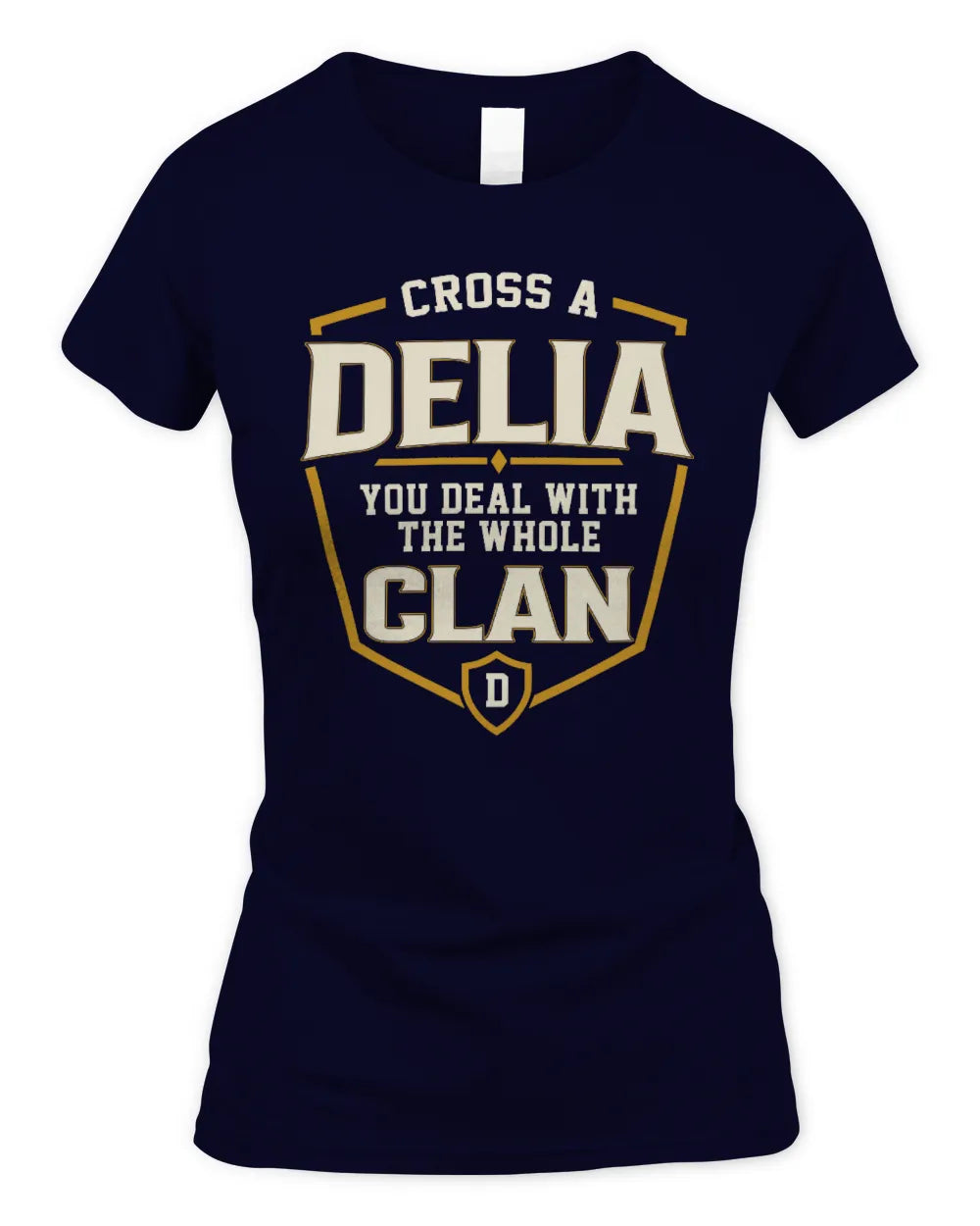 DELIA NT1-K008 Cross A/An NAME, You Deal With the Whole Clan | Personalized Vintage T-Shirt - Women's Standard T-Shirt - Navy