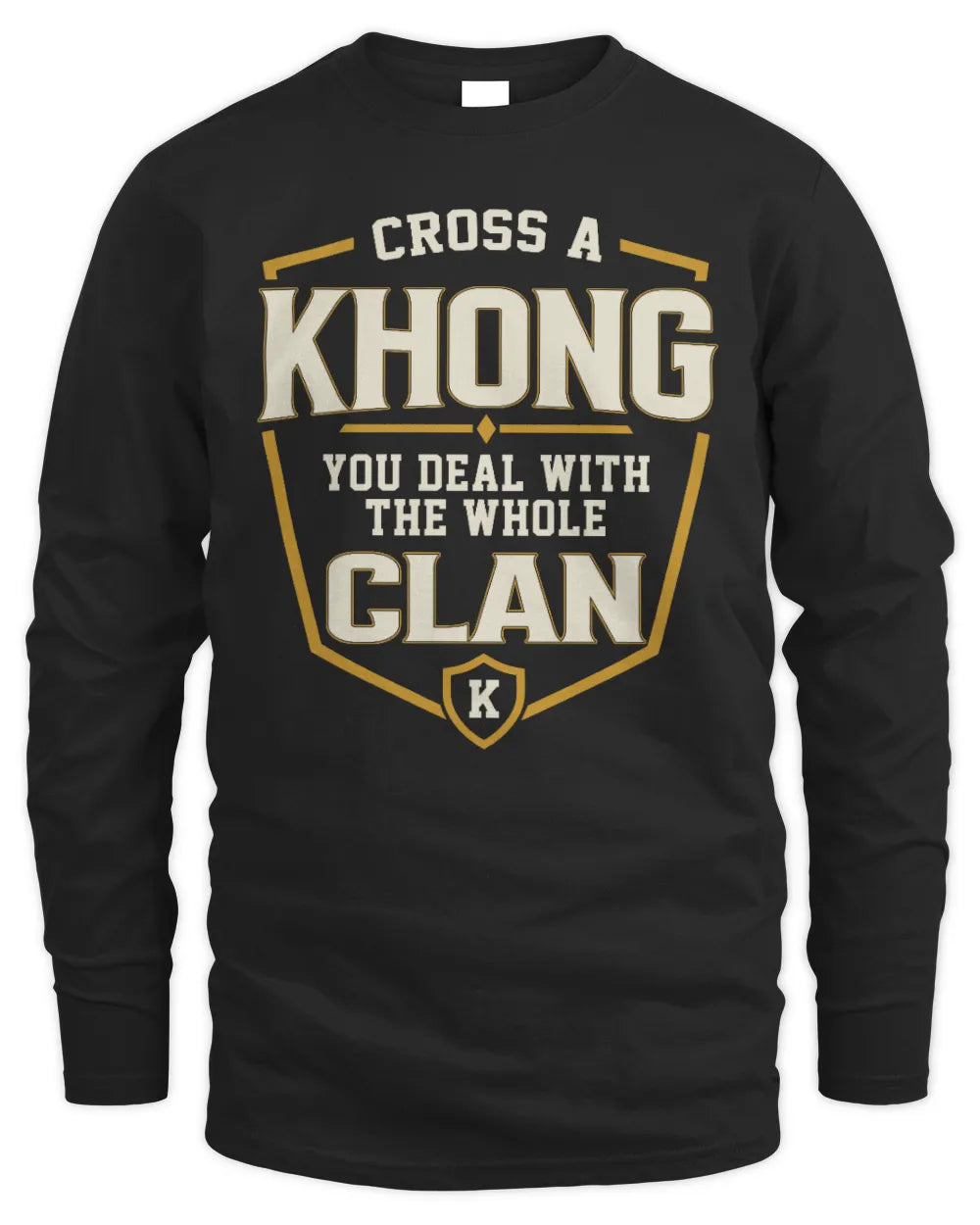 KHONG NT1-K008 Cross A/An NAME, You Deal With the Whole Clan | Personalized Vintage T-Shirt - Men's Long Sleeved T-Shirt - Black