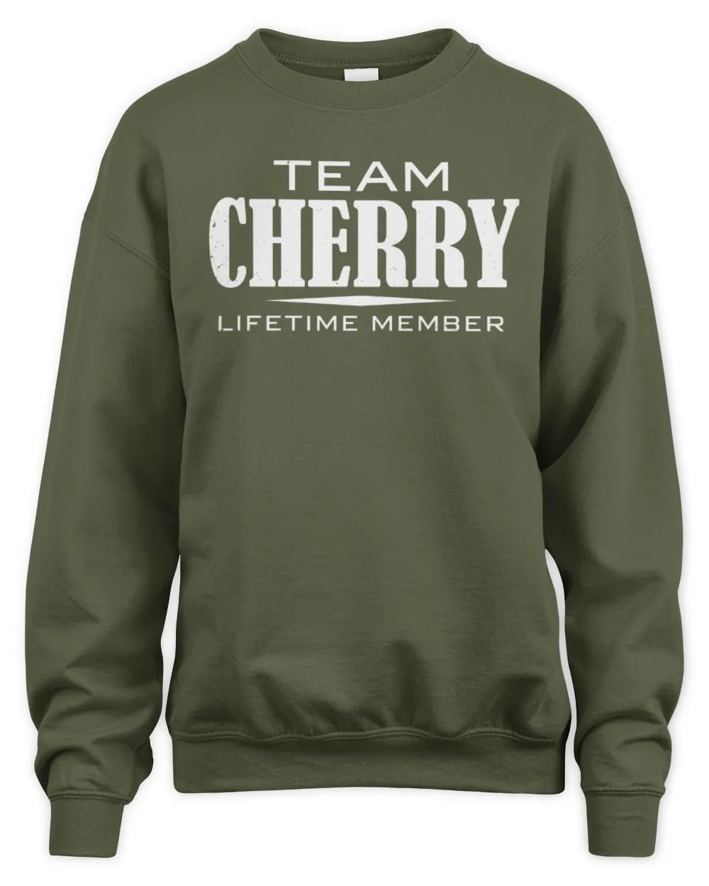 CHERRY BL62-K4-128 - Personalized “Team NAME Lifetime Member” - Unisex Sweatshirt - Military Green