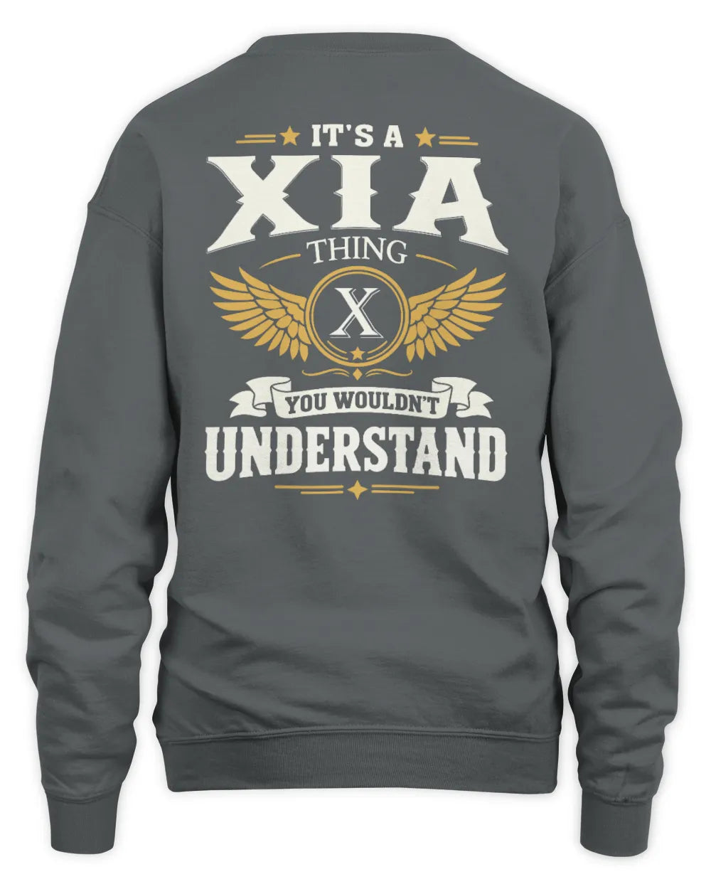 XIA KT06-M008 It’s a [NAME] Thing – You Wouldn’t Understand | Personalized Vintage T-Shirt - Unisex Sweatshirt - Charcoal