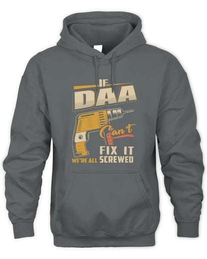 DAA TP22-K4-228 - Personalized Handyman T-Shirt “If AARON Can’t Fix It, We’re All Screwed” - Unisex Hoodie - Charcoal