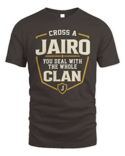 JAIRO NT1-K008 Cross A/An NAME, You Deal With the Whole Clan | Personalized Vintage T-Shirt - Unisex Standard T-Shirt - Dark Chocolate