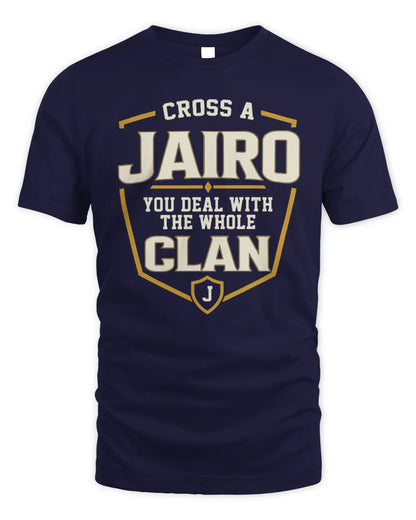 JAIRO NT1-K008 Cross A/An NAME, You Deal With the Whole Clan | Personalized Vintage T-Shirt - Unisex Standard T-Shirt - Navy
