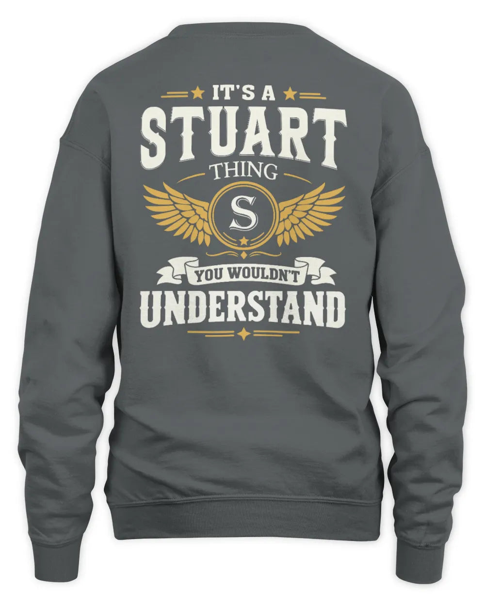 STUART KT06-M008 It’s a [NAME] Thing – You Wouldn’t Understand | Personalized Vintage T-Shirt - Unisex Sweatshirt - Charcoal