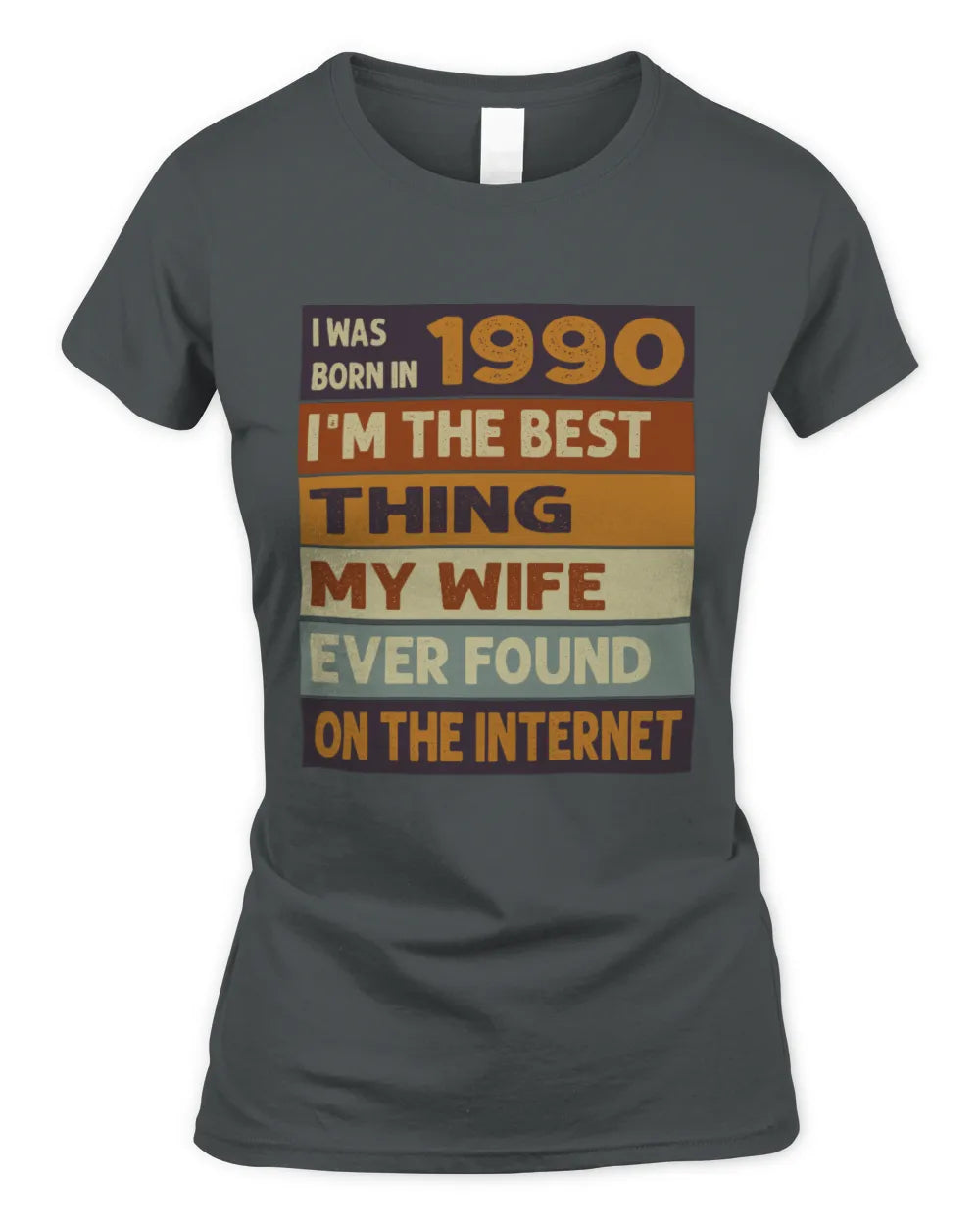 1990 HH89-K2 – Funny Birth Year Wife Quote T-Shirt - Women's Standard T-Shirt - Charcoal