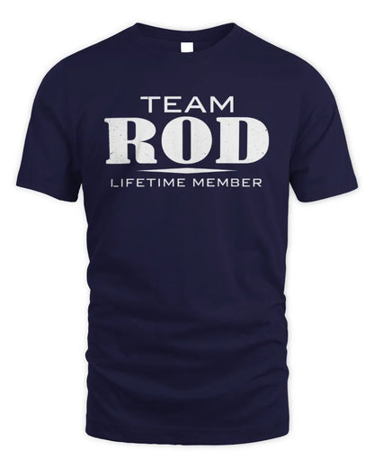 ROD BL62-K4-128 - Personalized “Team NAME Lifetime Member” - Unisex Standard T-Shirt - Navy