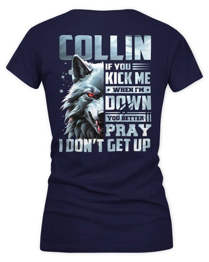 COLLIN AP62-K4-666 - Personalized Fierce Wolf Quote Apparel “If You Kick Me When I’m Down, You Better Pray I Don’t Get Up” - Women's V-Neck T-Shirt - Navy