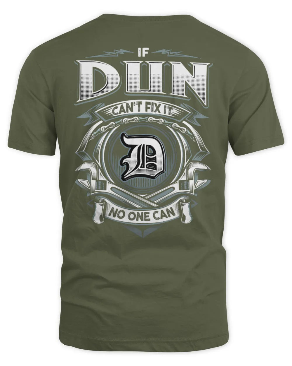 DUN AP81-K4-626 - Personalized Ahmed Quote Apparel “If Ahmed Can't Fix It, No One Can” - Unisex Standard T-Shirt - Military Green