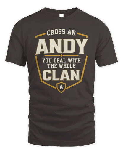 ANDY NT1-K008 Cross A/An NAME, You Deal With the Whole Clan | Personalized Vintage T-Shirt - Unisex Standard T-Shirt - Dark Chocolate