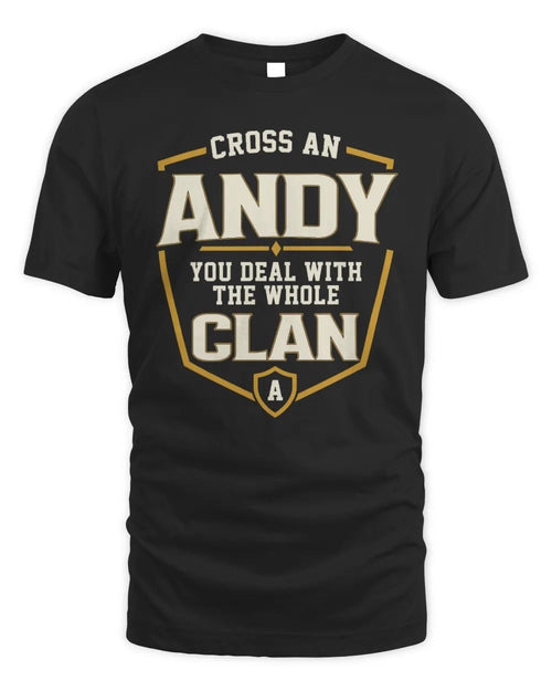 ANDY NT1-K008 Cross A/An NAME, You Deal With the Whole Clan | Personalized Vintage T-Shirt - Unisex Standard T-Shirt - Black