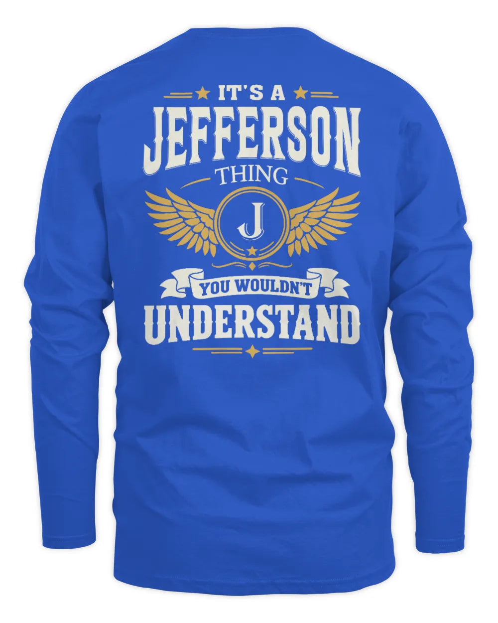 JEFFERSON KT06-M008 It’s a [NAME] Thing – You Wouldn’t Understand | Personalized Vintage T-Shirt - Men's Long Sleeved T-Shirt - Royal