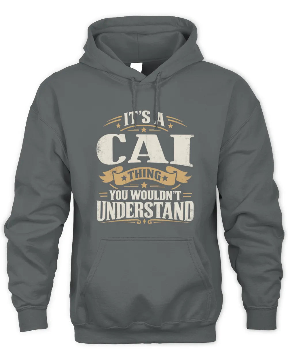 CAI P08 TH51 - Personalized “It’s a/an [NAME] Thing – You Wouldn’t Understand” Shirt - Unisex Hoodie - Charcoal