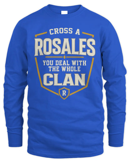 ROSALES NT1-K008 Cross A/An NAME, You Deal With the Whole Clan | Personalized Vintage T-Shirt - Men's Long Sleeved T-Shirt - Royal