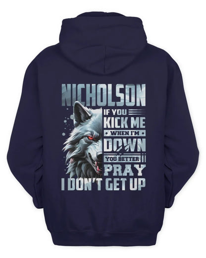 NICHOLSON AP62-K4-666 - Personalized Fierce Wolf Quote Apparel “If You Kick Me When I’m Down, You Better Pray I Don’t Get Up” - Unisex Hoodie - Navy