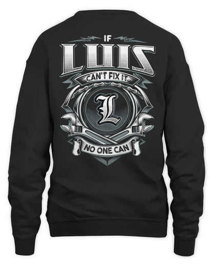 LUIS AP81-K4-626 - Personalized Ahmed Quote Apparel “If Ahmed Can't Fix It, No One Can” - Unisex Sweatshirt - Black