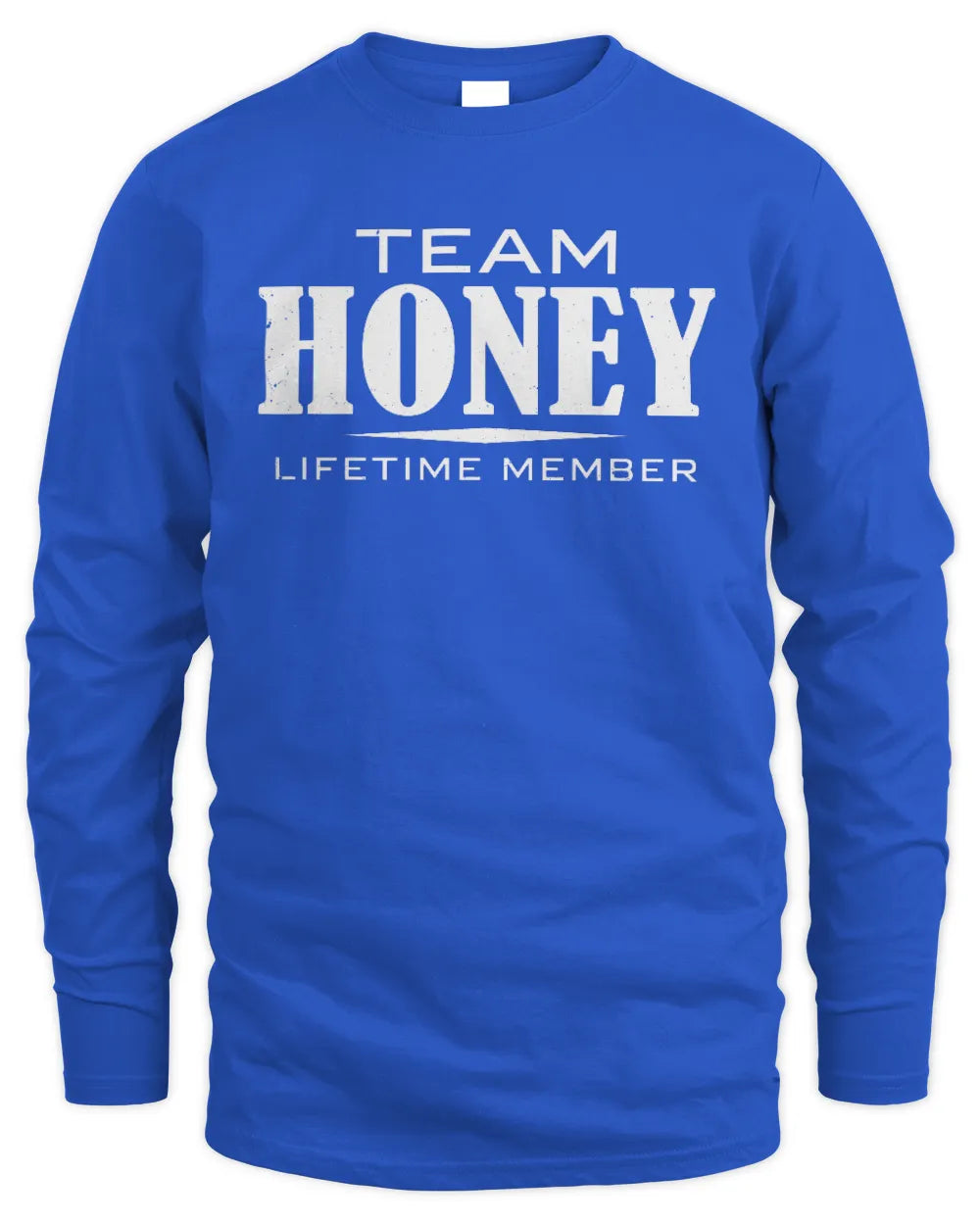HONEY BL62-K4-128 - Personalized “Team NAME Lifetime Member” - Men's Long Sleeved T-Shirt - Royal
