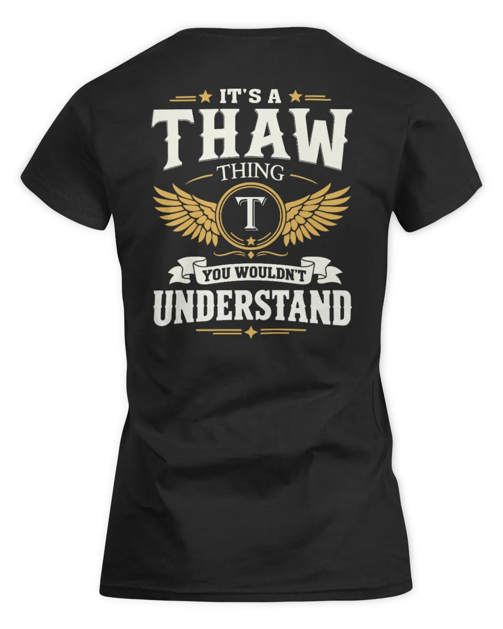 THAW KT06-M008 It’s a [NAME] Thing – You Wouldn’t Understand | Personalized Vintage T-Shirt - Women's Standard T-Shirt - Black