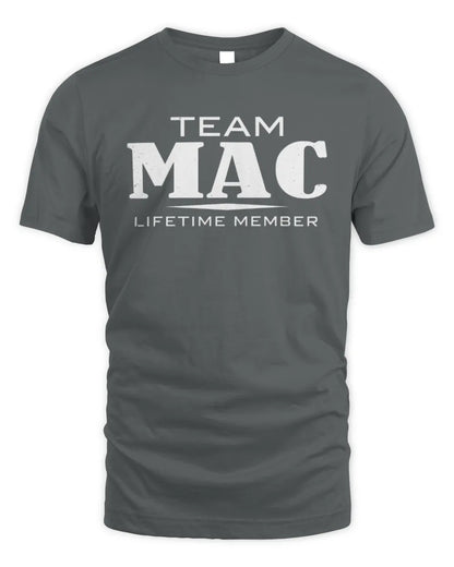 MAC BL62-K4-128 - Personalized “Team NAME Lifetime Member” - Unisex Standard T-Shirt - Charcoal