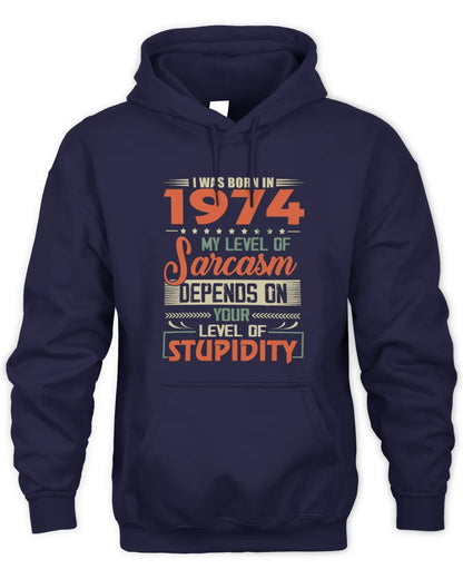 1974 HH89-K2 – Vintage Born to Be Sarcastic T-Shirt - Unisex Hoodie - Navy
