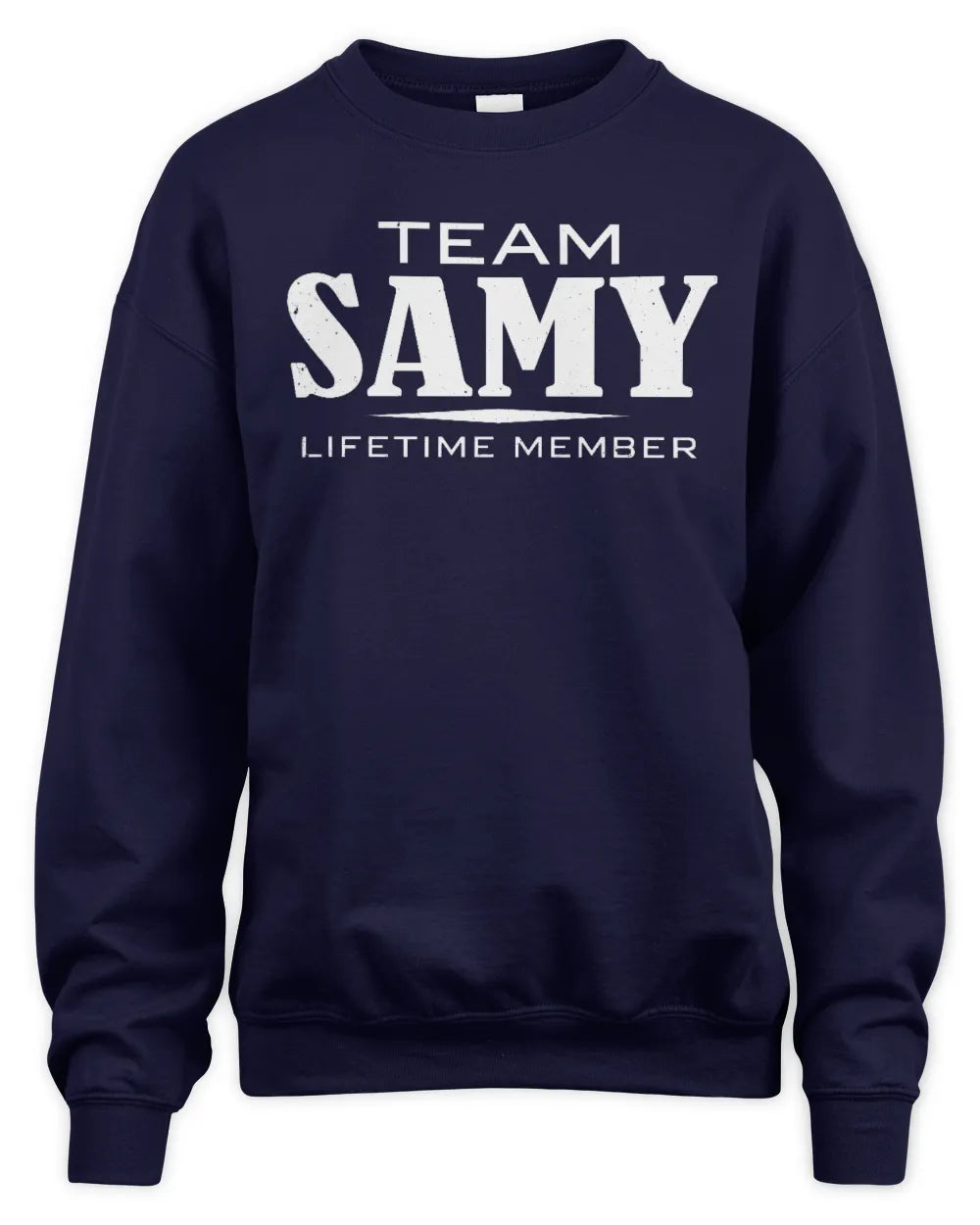 SAMY BL62-K4-128 - Personalized “Team NAME Lifetime Member” - Unisex Sweatshirt - Navy
