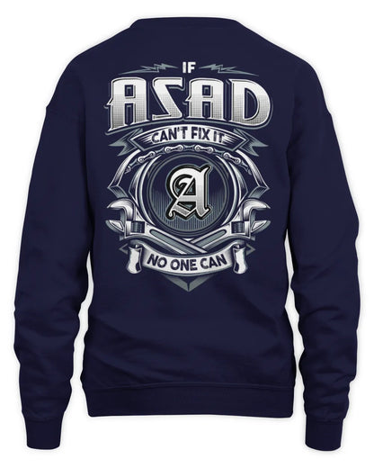 ASAD AP81-K4-626 - Personalized Ahmed Quote Apparel “If Ahmed Can't Fix It, No One Can” - Unisex Sweatshirt - Navy