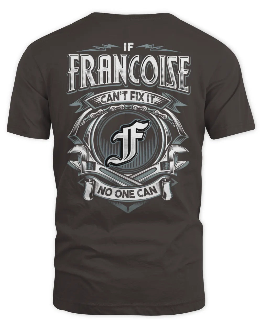FRANCOISE AP81-K4-626 - Personalized Ahmed Quote Apparel “If Ahmed Can't Fix It, No One Can” - Unisex Standard T-Shirt - Dark Chocolate