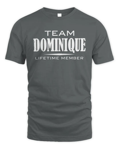 DOMINIQUE BL62-K4-128 - Personalized “Team NAME Lifetime Member” - Unisex Standard T-Shirt - Charcoal